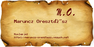Maruncz Oresztész névjegykártya